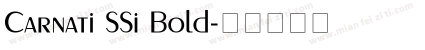 Carnati SSi Bold字体转换